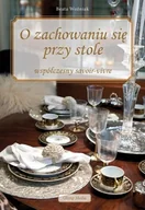 Moda i uroda - O zachowaniu się przy stole - miniaturka - grafika 1