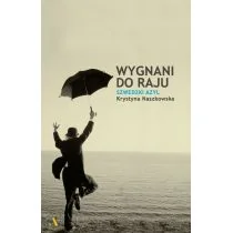 Agora Wygnani do raju. Szwedzki azyl - Krystyna Naszkowska - Felietony i reportaże - miniaturka - grafika 2