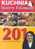 Książki kucharskie - Kuchnia siostry Filomeny. 201 Potraw dla całej rodziny - miniaturka - grafika 1