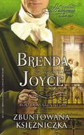 E-booki - romanse - Brenda Joyce Zbuntowana księżniczka - miniaturka - grafika 1