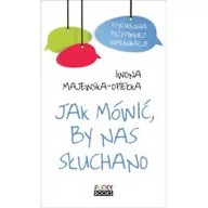 Poradniki psychologiczne - Funky Books Jak mówić by nas słuchano - Iwona Majewska-Opiełka - miniaturka - grafika 1