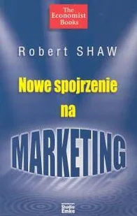 Nowe spojrzenie na marketing - Marketing - miniaturka - grafika 1