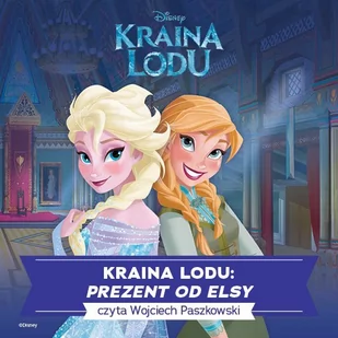 Kraina lodu. Prezent od Elsy - Audiobooki dla dzieci i młodzieży - miniaturka - grafika 1