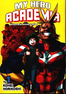 Kohei Horikoshi My Hero Academia Akademia bohaterów Tom 1 - Komiksy dla dorosłych - miniaturka - grafika 2