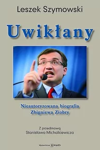 Leszek Szymowski Uwikłany - Biografie i autobiografie - miniaturka - grafika 1