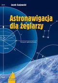 E-booki - sport - Jacek Czajewski Astronawigacja dla żeglarzy 93827AC3EB - miniaturka - grafika 1