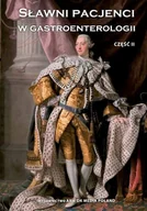 Książki medyczne - DK Media SŁAWNI PACJENCI W GASTROENTEROLOGII cz. 2 - miniaturka - grafika 1