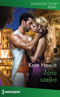 Kate Hewitt Żona szejka e-book) - E-booki - romanse - miniaturka - grafika 2
