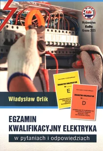 Egzamin kwalifikacyjny Elektryka w pytaniach i odpowiedziach - Technika - miniaturka - grafika 1