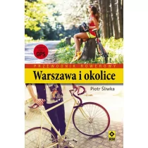 RM Warszawa i okolice, Przewodnik rowerowy - PIOTR ŚLIWKA - Książki regionalne - miniaturka - grafika 1