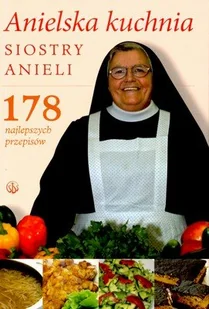 Anielska kuchnia Siostry Anieli - Książki kucharskie - miniaturka - grafika 1
