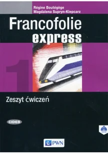 Francofolie express 1 Zeszyt ćwiczeń Supryn-Klepcarz Magdalena Boutegege Regine - Książki edukacyjne - miniaturka - grafika 2