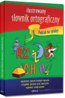 Słowniki języka polskiego - Ilustrowany słownik ortograficzny TW GREG - Lucyna Szary - miniaturka - grafika 1
