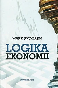 Fijorr Logika ekonomii - Mark Skousen - Biznes - miniaturka - grafika 2