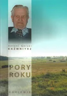 Książki regionalne - Pory roku. Wybór gawęd w gwarze kociewskiej z rysunkami autora - miniaturka - grafika 1