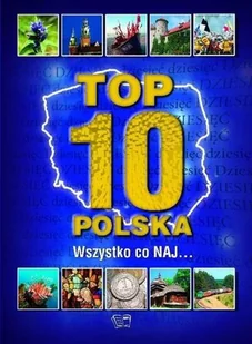 Top 10 Polska. Część 2 - Albumy krajoznawcze - miniaturka - grafika 1