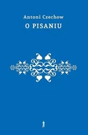 Eseje - Czuły Barbarzyńca O pisaniu - Antoni Czechow - miniaturka - grafika 1