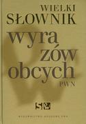 Filologia i językoznawstwo - PWN Mirosława Bańko Wielki słownik wyrazów obcych - miniaturka - grafika 1