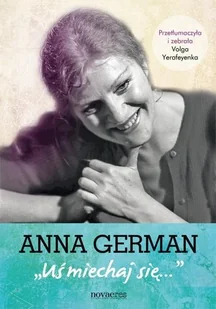 Anna German Uśmiechaj się - Yerafeyenka Volga - Pamiętniki, dzienniki, listy - miniaturka - grafika 2