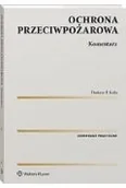 Prawo - Ochrona przeciwpożarowa. Komentarz - miniaturka - grafika 1