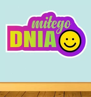 Kolorowa naklejka ścienna: Miłego dnia - Pomoce naukowe - miniaturka - grafika 1