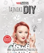 Moda i uroda - Tajniki DIY z Red Lipstick Monster - miniaturka - grafika 1