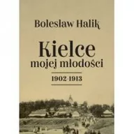 Wywiady, wspomnienia - Kielce mojej młodości - miniaturka - grafika 1