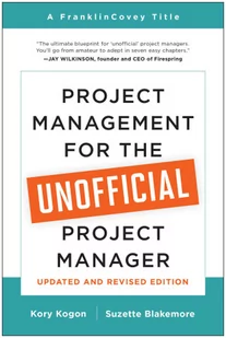 Project Management for the Unofficial Project Manager (Updated and Revised Edition) - Książki obcojęzyczne o biznesie i marketingu - miniaturka - grafika 1