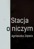 Poezja - Stacja o niczym - miniaturka - grafika 1