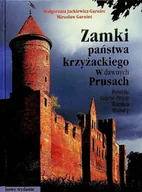 Historia świata - Zamki państwa krzyżackiego w dawnych Prusach - miniaturka - grafika 1