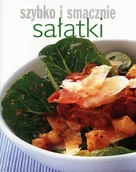 Książki kucharskie - Sałatki. Szybko i smacznie - miniaturka - grafika 1