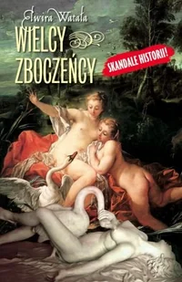 Wielcy Zboczeńcy - Biografie i autobiografie - miniaturka - grafika 1