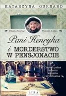 Kryminały - Pani Henryka i morderstwo w pensjonacie Katarzyna Gurnard - miniaturka - grafika 1