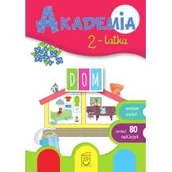 Książki edukacyjne - Akademia 2-latka Dom Nowa - miniaturka - grafika 1