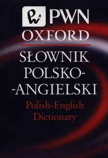 Słownik polsko-angielski Polish-English Dictionary PWN Oxford - mamy na stanie, wyślemy natychmiast - Słowniki języków obcych - miniaturka - grafika 1