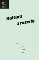 Książki o kulturze i sztuce - Kultura a rozwój - mamy na stanie, wyślemy natychmiast - miniaturka - grafika 1