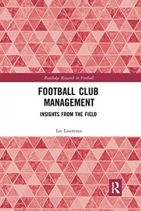 Taylor & Francis Ltd Football Club Management - Pozostałe książki - miniaturka - grafika 1
