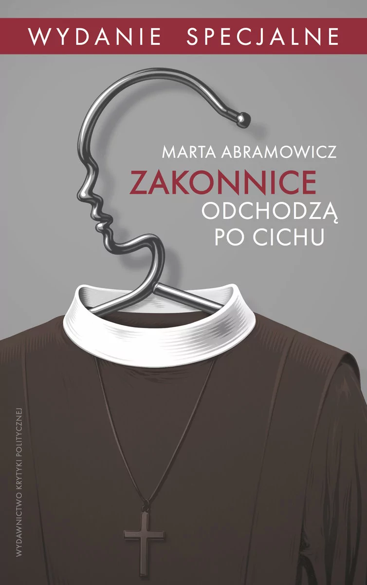 ZAKONNICE ODCHODZĄ PO CICHU WYD 2 Marta Abramowicz