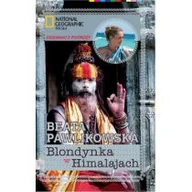 Pamiętniki, dzienniki, listy - Gruner Jahr Polska Blondynka w himalajach - dostawa od 3,49 PLN Pawlikowska Beata - miniaturka - grafika 1