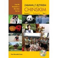 Nauka - Zabawa z językiem chińskim Podręcznik Tom 1 Poziom 1 Ling Mu Rongzhen Li Min Chen Fan Liu - miniaturka - grafika 1