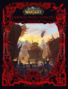 World of Warcraft. Podróż przez Azeroth. Kalimdor - Horror, fantastyka grozy - miniaturka - grafika 1
