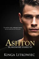 Literatura obyczajowa - Ashton. Blakemore Family. Tom 7 - Kinga Litkowiec - miniaturka - grafika 1