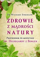 Esprit Zdrowie z mądrości natury - Strehlow Wighard - Zdrowie - poradniki - miniaturka - grafika 2