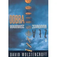 Powieści sensacyjne - Dobra wiadomość zła wiadomość David Wolstencroft - miniaturka - grafika 1