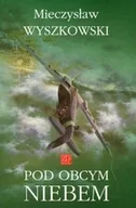 Historia świata - Pod obcym niebem - miniaturka - grafika 1
