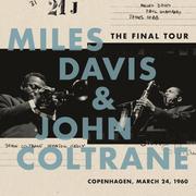  Final Tour Copenhagen March 24.1960 Davis & John Coltrane Miles Płyta winylowa)