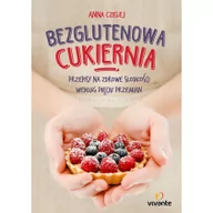 Diety, zdrowe żywienie - Bezglutenowa cukiernia - Anna Czelej - miniaturka - grafika 1