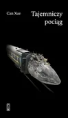 Poezja - Tajemniczy pociąg - Can Xue - miniaturka - grafika 1