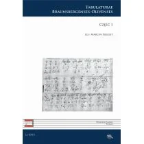 Sub Lupa C XXV. Tabulaturae Braunsbergenses-Olivenses cz.1 - red. Marcin Szelest - Książki o muzyce - miniaturka - grafika 1