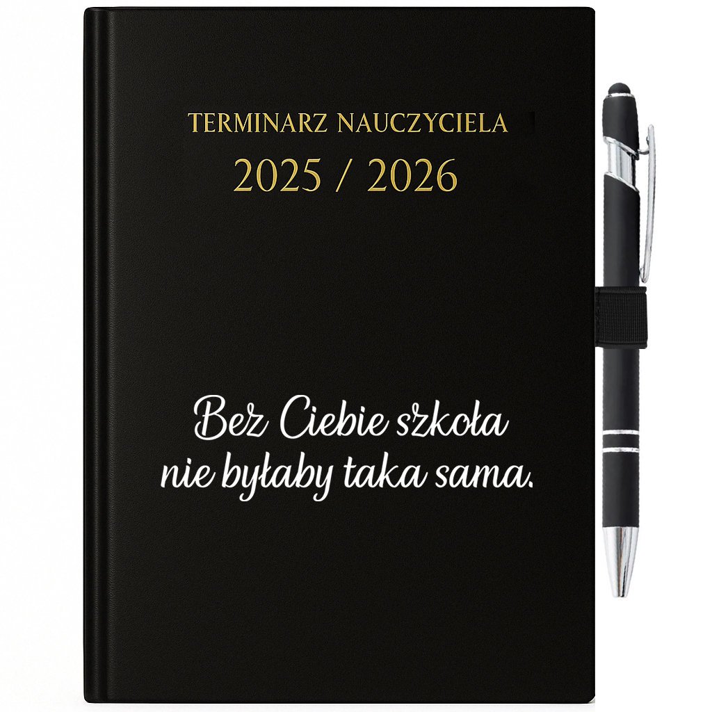 Kalendarz Uchwyt Długopis 25/26 BEZ CIEBIE TO NIE TO SAMO Dla Nauczyciela